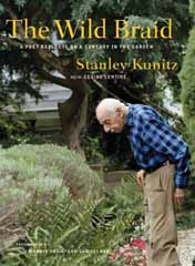 Stanley Kunitz - The Wild Braid